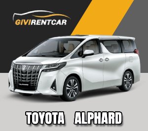 rental mobil bsd, rental mobil tangerang selatan, rental mobil alphard, givi rentcar.